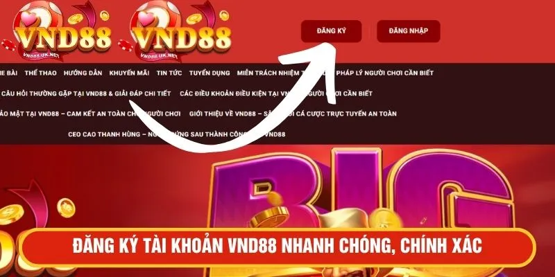 Đăng ký tài khoản VND88 nhanh chóng, chính xác