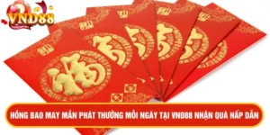 Hồng bao may mắn phát thưởng mỗi ngày