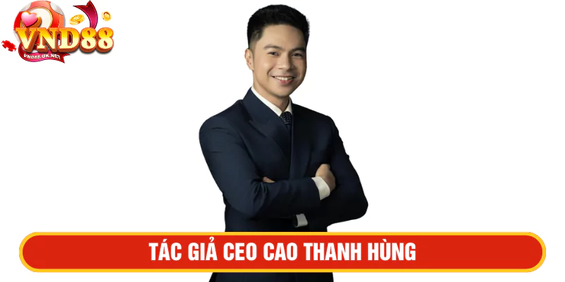 Tác giả CEO Cao Thanh Hùng