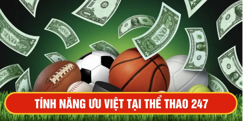 Tính năng Thể thao 247
