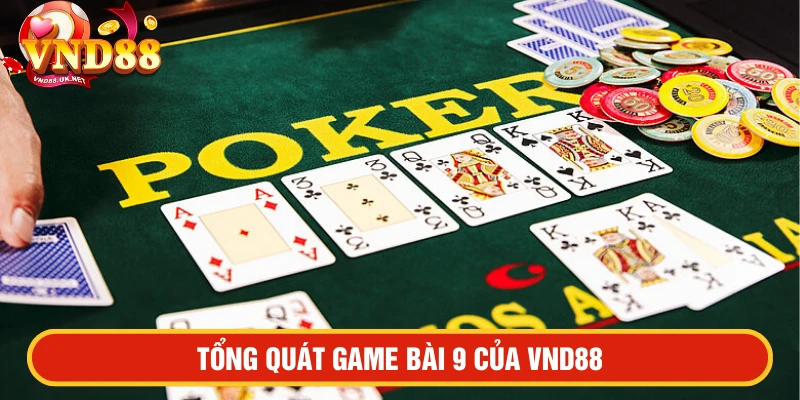 Tổng quát Game bài 9