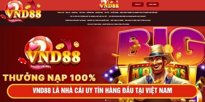 VND88 là nhà cái uy tín hàng đầu tại Việt Nam
