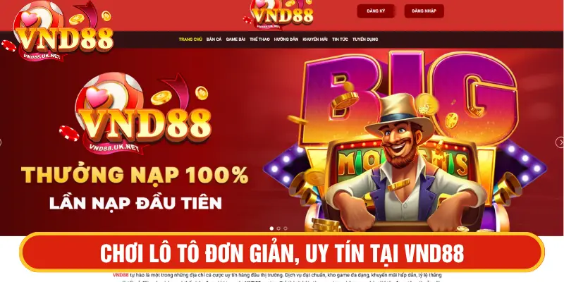 Chơi Lô tô đơn giản, uy tín tại VND88