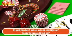Chọn nhà cái uy tín hiện nay