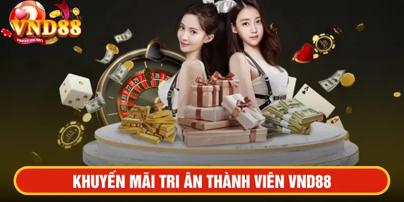 Khuyến mãi tri ân thành viên VND88