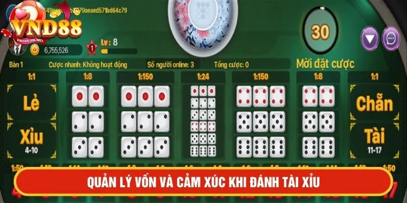 Quản lý vốn và cảm xúc khi đánh tài xỉu